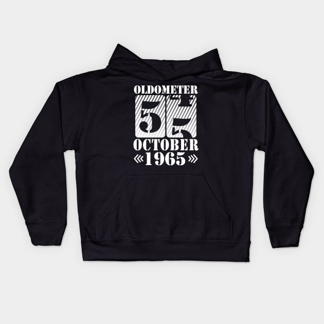 Happy Birthday To Me You Daddy Mommy Son Daughter Oldometer 55 Years Old Was Born In October 1965 Kids Hoodie by DainaMotteut